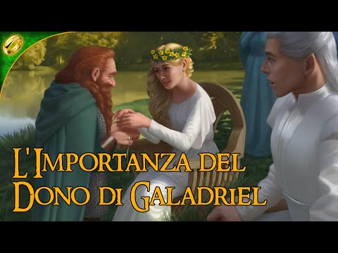 L'Importanza del Dono di Galadriel