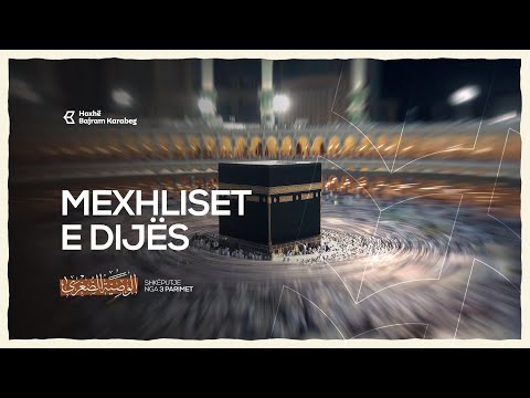 Mexhliset e dijës | Hoxhë Bajram Karabeg