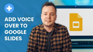How to Add Voice Over to Google Slides