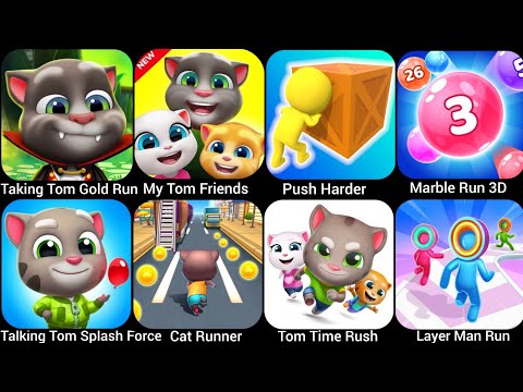 Tom Gold Run,My Tom Friends, Push Harder, Marble Run 3D,Cat Runner,Tom Time Rush, Layer Man Run....