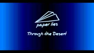 paper lies - Through the Desert