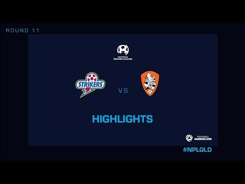 NPL R11 - Brisbane Strikers vs. Brisbane Roar Youth Highlights