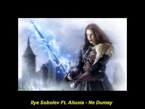 Ilya Sobolev Ft. Alisiua - Ne Dumay (D-Base Mix)