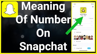 What Does The Number Mean On Snapchat