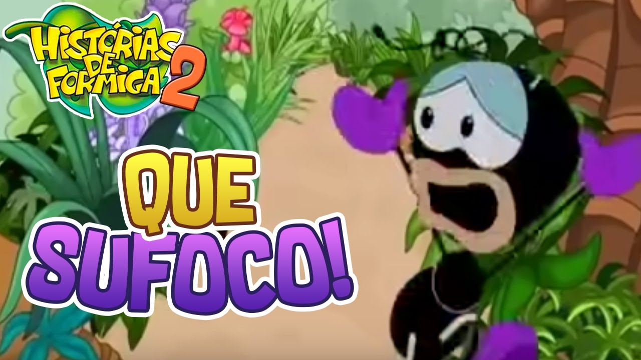 Que Sufoco! - Histórias de Formiga 2