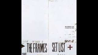 The Frames - Revelate (Live Set List)