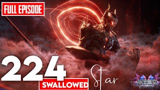 Swallowed star  Part 224 explained in hindi | Martial Practitioner | Alam