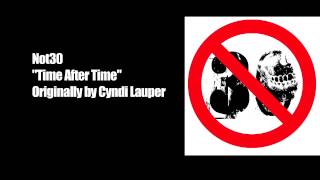 Time After Time Punk Cover by Not30