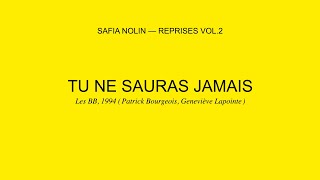 Tu ne sauras jamais Music Video