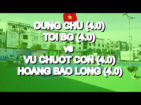 Dung Chu 4.0  - Toi Bg 4.0  vs Vu Chuot Con 4.0  - Hoang Bao Long 4.0  * 387 Vntennis - Minh Thu 202