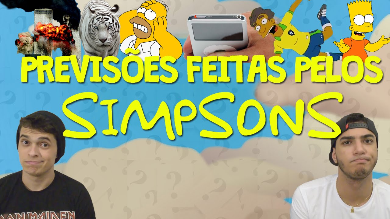 PREVISÕES QUE OS SIMPSONS FIZERAM E ACERTARAM - Você Sabia?