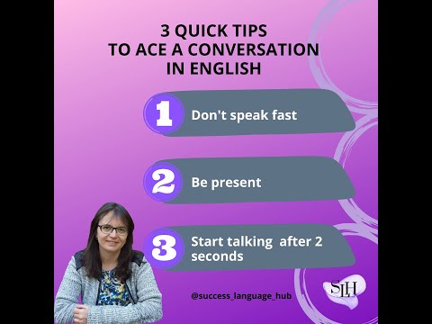 3 quick tips to ace a conversation
