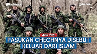 Download lagu Ucapkan Takbir saat akan Bantu Pasukan Rusia, Pasukan Chechnya Malah Disebut Keluar dari Agama Islam mp3