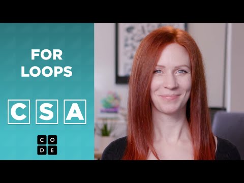 CSA:  For Loops