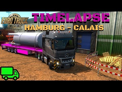HAMBURG - CALAIS - ETS 2 MP TimeLapse #113