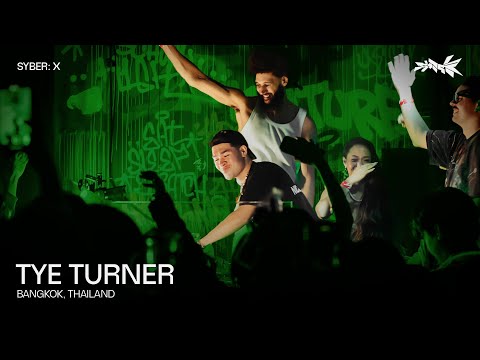 TYE TURNER | SYBER: X (BKK)