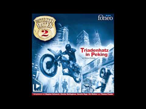Detektei Bates 02 - Triadenhatz in Peking Trailer