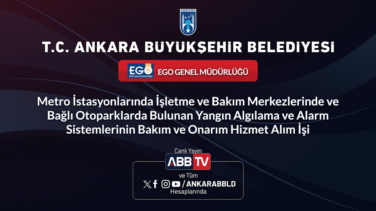 EGO - Otoparklarda Bulunan Yangın Algılama ve Alarm Sistemlerinin Bakım ve Onarım Hizmet Alımı İşi
