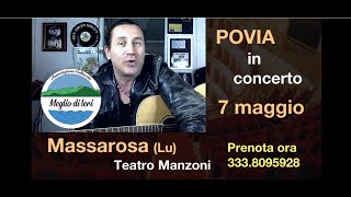 POVIA IN CONCERTO - SABATO 7 MAGGIO - Massarosa (Lucca)