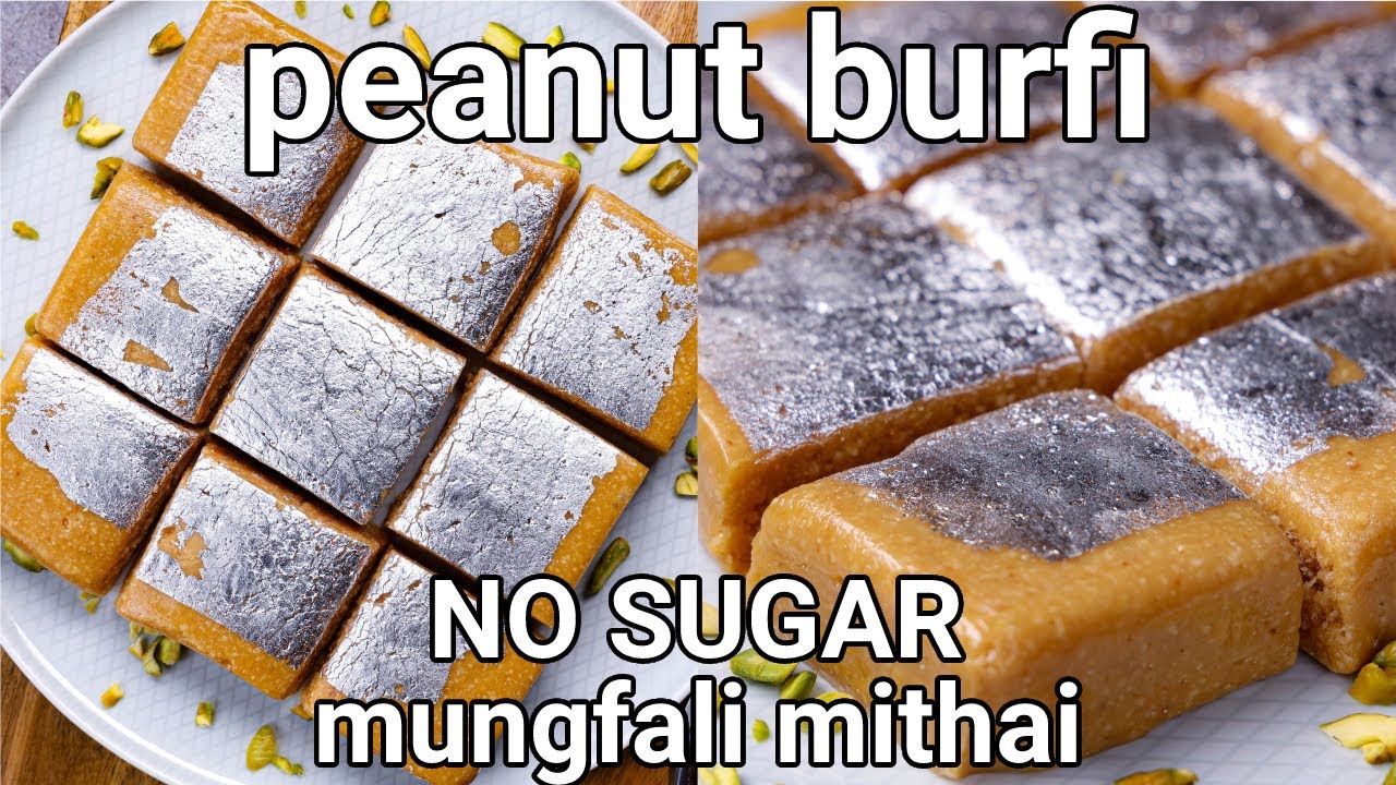 Peanut Burfi Recipe - Diwali Special Sweet | Mungfali Mithai | Groundnut Burfi - Quick & Easy Sweet