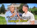 I Interviewed The Richest Lawyer In America