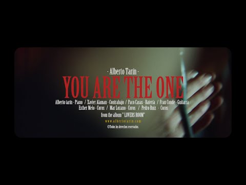 Alberto Tarín "You are the one" Official Video