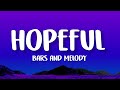 Bars And Melody Hopeful Lyrics