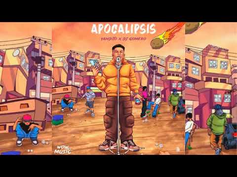 Yandito x DJ Gomeko - Apocalipsis 🗼 ( audio oficial )