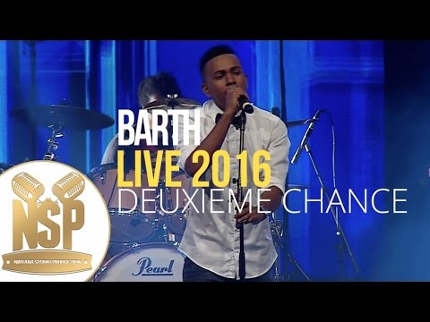 Barth - Deuxieme chance live 2016