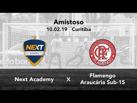 10/03/2019 - Amistoso - Next Academy x Flamengo Araucária Sub-15
