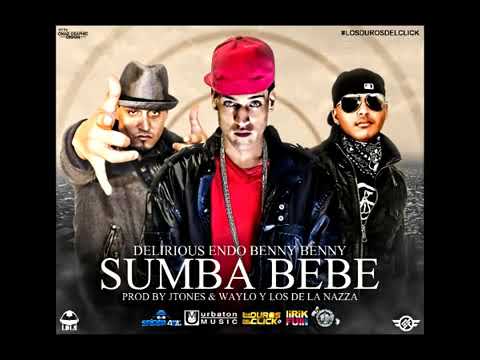 Endo Ft  Delirious & Benny Benny -Sumba Bebe
