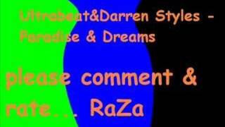 Darren Styles &amp; Ultrabeat - Paradise &amp; Dreams
