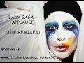 Lady Gaga - APPLAUSE (Remixes) 