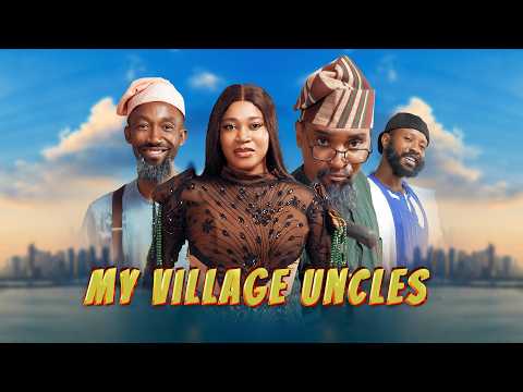 MY VILLAGE UNCLE (Yawaskits Movies)