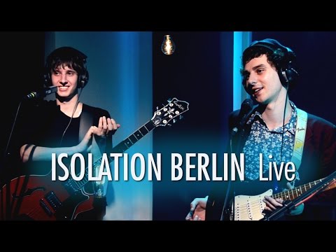 Isolation Berlin LIVE Session