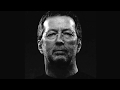 Eric Clapton Further On Up The Road Live Previously Unreleased Version
