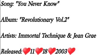 Immortal Technique - You Never Know Ft. Jean Grae (Lyrics)*EXPLICIT