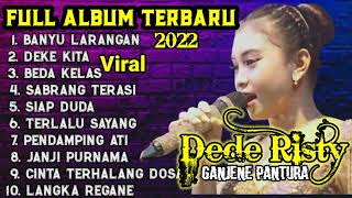 Download lagu BANYU LARANGAN DEDE RISTI.FULL ALBUM TERBARU 2022 mp3