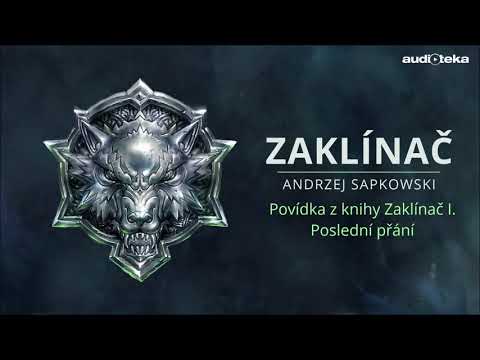 Andrzej Sapkowski | Zaklínač I. – Poslední přání | Audioteka.cz