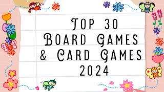 Top 30 Board Games and Card Games From 2024