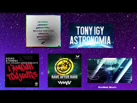 In My Mind x L’Amour Toujours x Astronomia x Waiting For Love x Rave After Rave MEGAMASHUP
