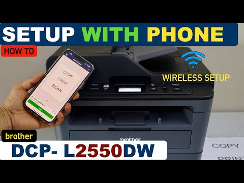 Thumbnail for Brother DCP-L2550dw Setup with Smartphone, Wireless Setup, iPhone / Android Phone!