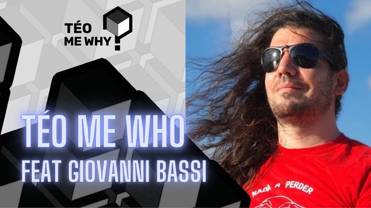 Téo Me Who - Giovanni Bassi