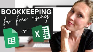 🌿 FREE TEMPLATE for a simple, easy, FREE way to do BOOKKEEPING | Realistic Bookkeeping
