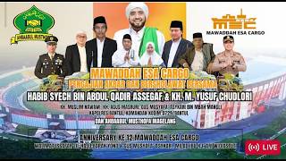 Mawaddah Esa Cargo  Bershalawat & Pengajian Akbar Bersama Habib Syech Bin Abdul Qadir Assegaf