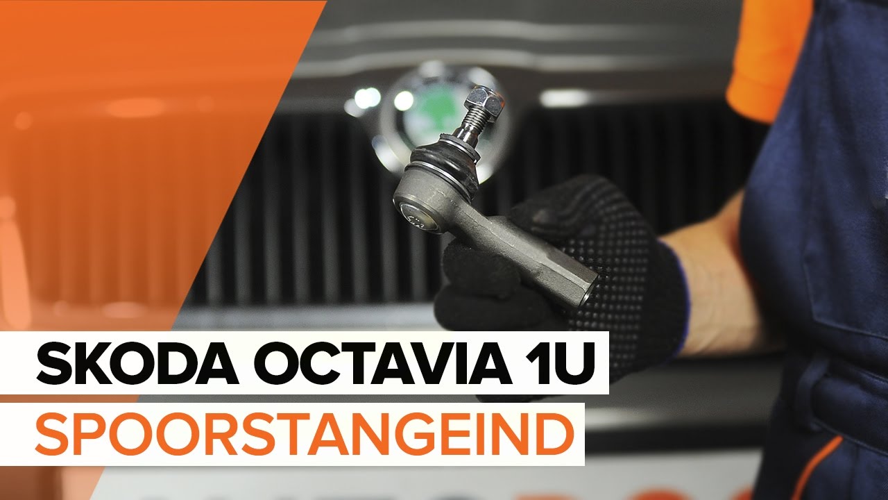 Hoe spoorstangeind vervangen bij een Skoda Octavia 1U – Leidraad voor bij het vervangen