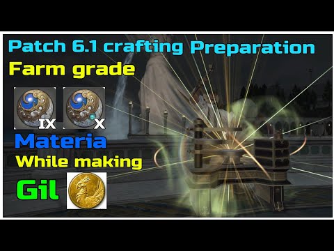 FFXIV Endwalker patch 6.1 crafting preparations How to farm grade 9 10 crafting materia