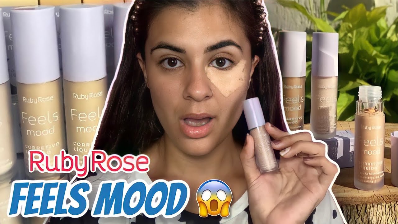 TESTEI CORRETIVO FEELS MOOD DA RUBY ROSE, LANÇAMENTO