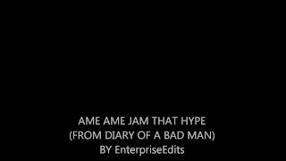 AME JAM THAT HYPE!!(FROM HumzaProduction)