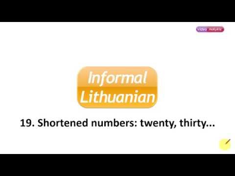 Informal Lithuanian [19] Shortened numbers: twenty, thirty...
